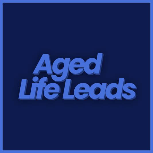 AGED LIFE LEADS